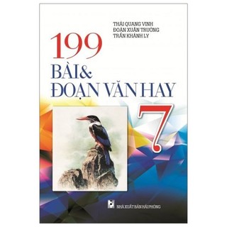 Sách - 199 Bài Và Đoạn Văn Hay 7