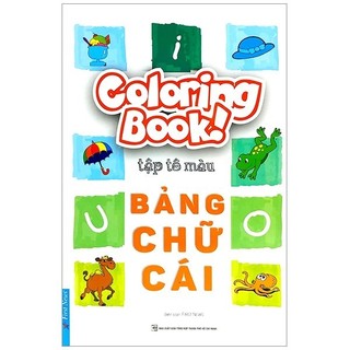Sách - Coloring Book - Tập Tô Màu - Bảng Chữ Cái (Tái Bản)