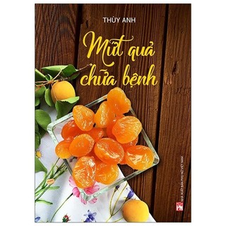 Sách mứt quả chữa bệnh