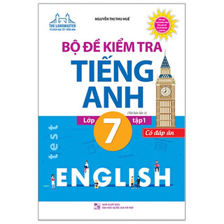 Sách - Bộ đề kiểm tra tiếng Anh lớp 7 tập 1 - Có đáp án(tái bản 01) (MT)