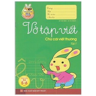 Sách - Tủ Sách Bé Vào Lớp 1 - Vở Tập Viết Chữ Cái Viết Thường (Tập 1)