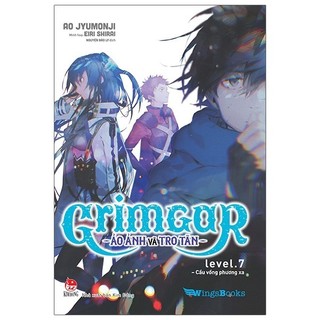 Sách Grimgar - Ảo Ảnh Và Tro Tàn - Tập 7
