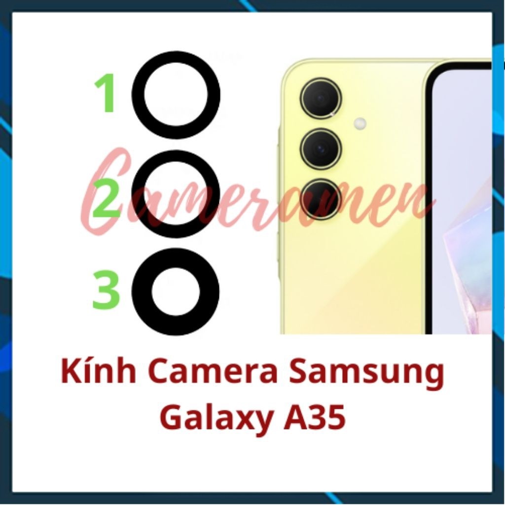 Kính Camera Samsung Galaxy A35 / A35 5G ( Zin )