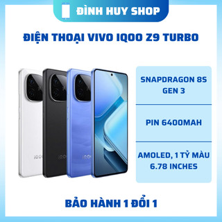 Điện Thoại Vivo iQOO Z9 Turbo 5G - Snapdragon 8s Gen 3 - BH 1 Đổi 1 - Đình Huy Shop