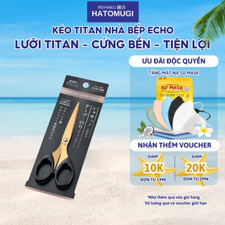 Kéo Nhà Bếp Chất Liệu Titan 16cm Echo Hàng nội địa Nhật - Hatomugi