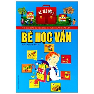 Sách bé vào lớp 1 - bé học vần