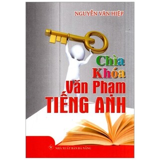 Sách Chìa Khóa Văn Phạm Tiếng Anh