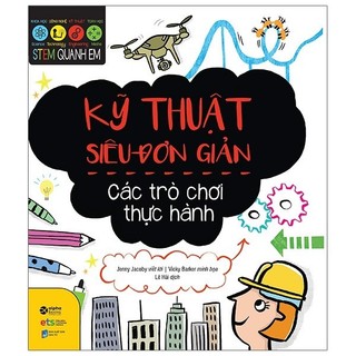 Sách - stem - kỹ thuật siêu đơn giản
