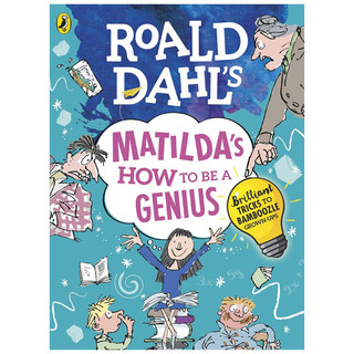 Sách - Roald Dahl's Matilda's How to be a Genius: Brilliant Tricks to Bamboozle Grown-Ups