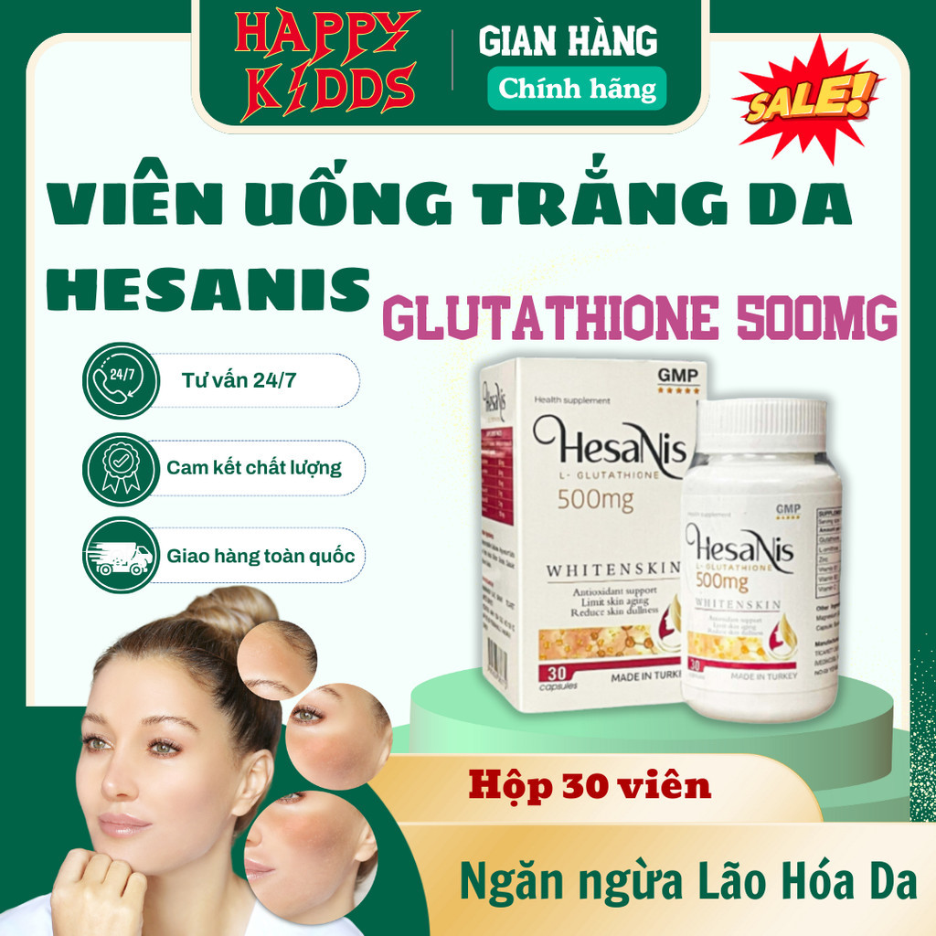 Viên Uống Trắng Da Glutathione 500 Hesanis, Làm Sáng Da, Hạn Chế Lão Hóa Da, Giảm Oxy Hóa, Nhất Anh