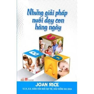 Sách Những Giải Pháp Nuôi Dạy Con Hằng Ngày