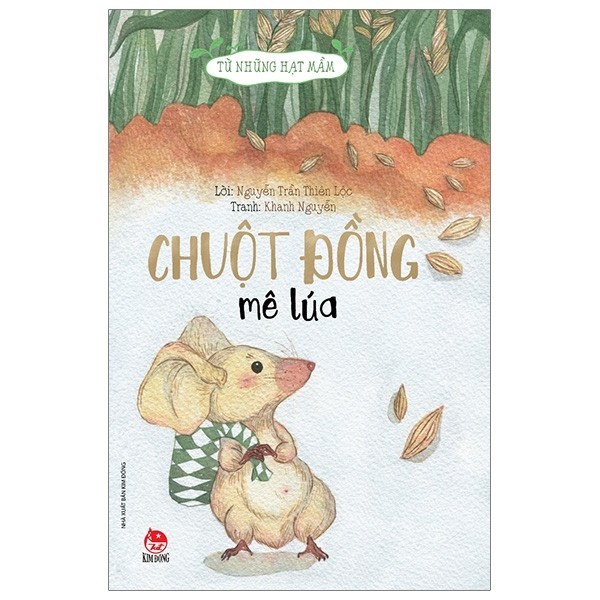 Sách - Chuột Đồng Mê Lúa - Từ Những Hạt Mầm