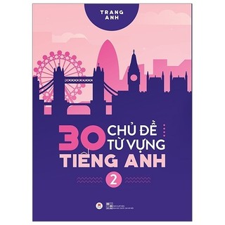Sách - 30 chủ đề từ vựng tiếng anh