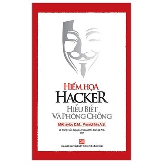 Sách - hiểm họa hacker hiểu biết và phòng chống