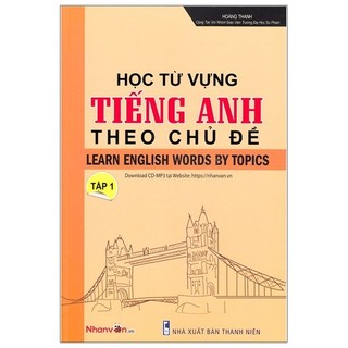 Sách Học Từ Vựng Tiếng Anh Theo Chủ Đề - Tập 1