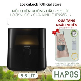 Nồi chiên không dầu 5.5 Lít LocknLock cửa kính Chính hãng, kèm phụ kiện nấu nướng EJF996 - Hapos