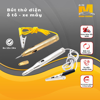 Bút thử điện ô tô xe hơi xe máy 6v 12v 24v