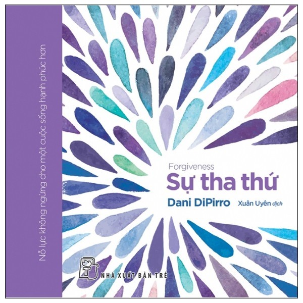 Sách Sự Tha Thứ - Kỹ năng sống