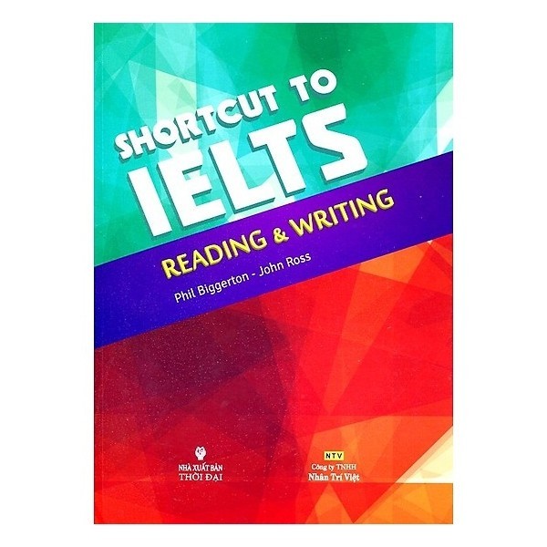 Sách - Shortcut To IELTS - Reading & Writing