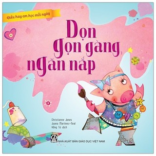 Sách Điều Hay Em Học Mỗi Ngày - Dọn Gọn Gàng, Ngăn Nắp