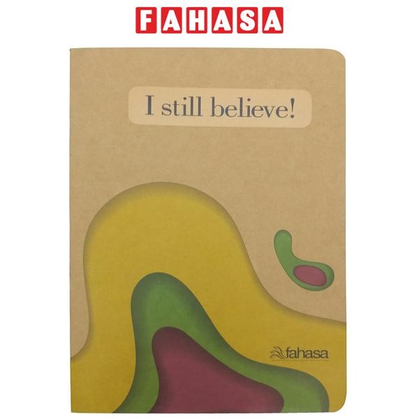 Tập Sinh Viên Kẻ Ngang 300 Trang 60gsm - FAHASA - I Still Believe