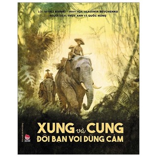 Sách - xung và cung - đôi bạn voi dũng cảm