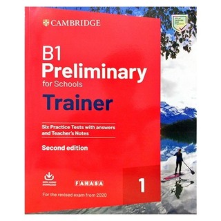 B1 Preliminary for Schools Trainer 1: Six Practice Test With Answers and Teacher's Notes With Audio Download