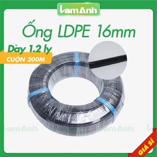 Cuộn 200m Ống LDPE 16 dày 1.2mm Ống nước PE phi 16mm, Chất liệu 100% nhựa PE nguyên sinh độ bền cao, thi công dễ dàng