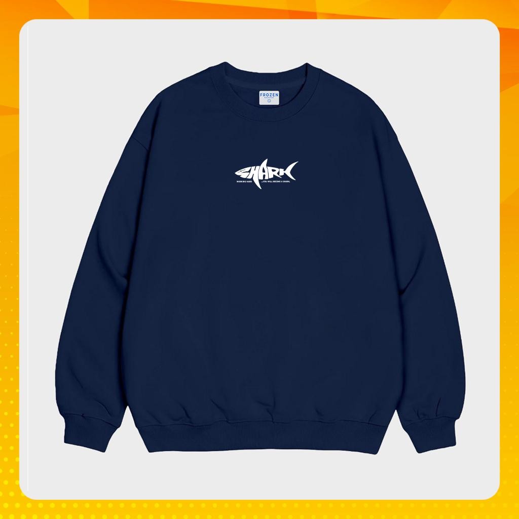 Áo Sweater Frozen Shark Nỉ lót lông Cotton 100% Unisex Local Brand