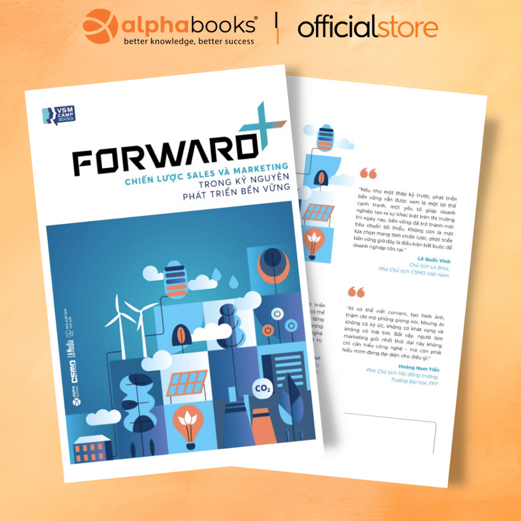 Sách - Forward+ - Chiến Lược Sales Và Marketing Trong Kỷ Nguyên Phát Triển Bền Vững (Alpha Books)
