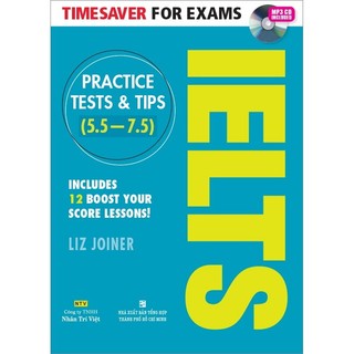 Sách - timesaver for exams - ielts practice tests & tips 5.5 - 7.5