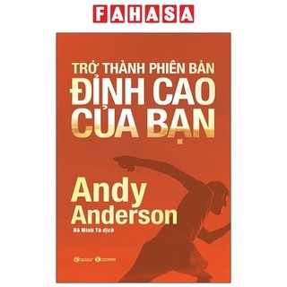 Sách trở thành phiên bản đỉnh cao của bạn