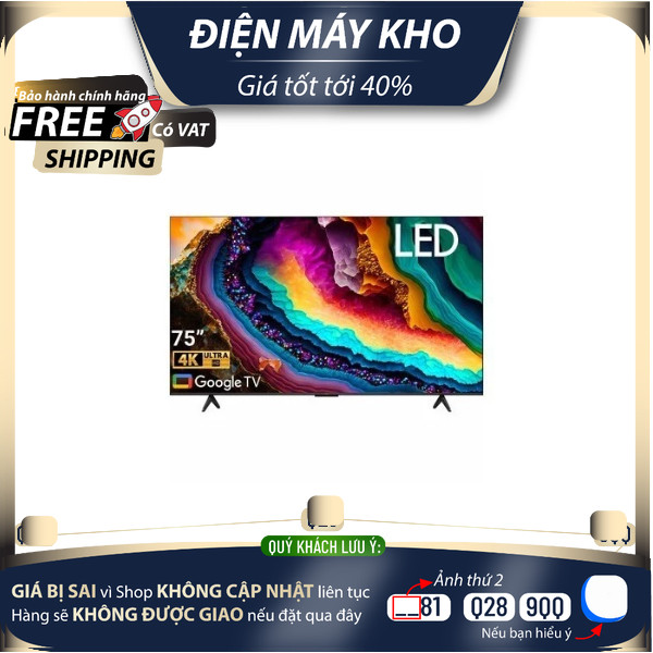75P755 Google Tivi LED TCL 4K 75 inch 75P755 Pro