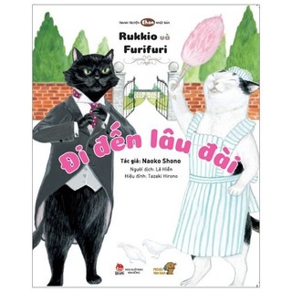Sách - Ehon - Mọt Sách Mogu - Rukkio Và Furifuri - Đi Đến Lâu Đài