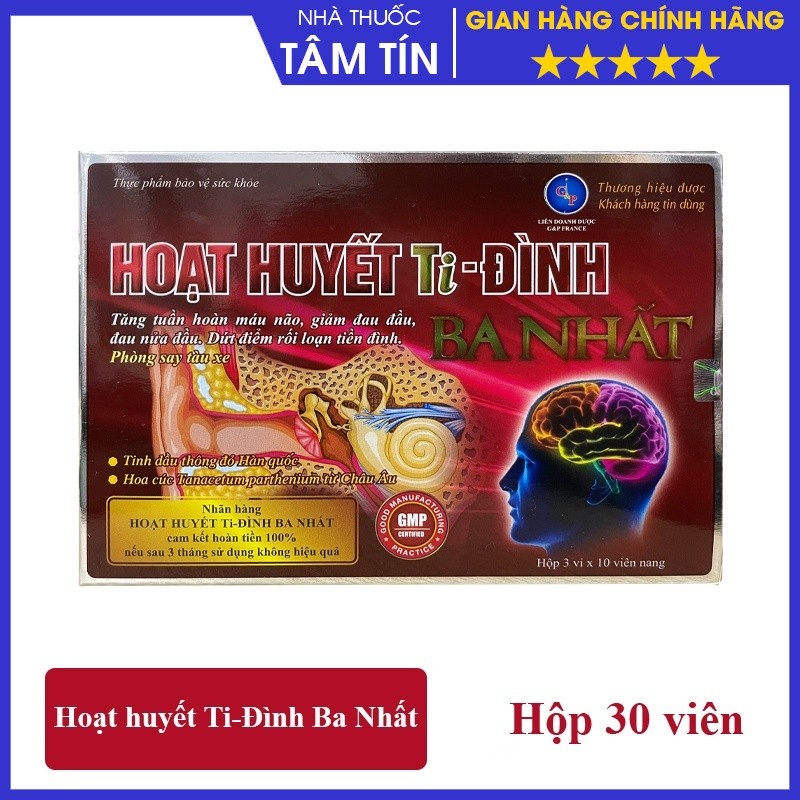 HOẠT HUYẾT Ti- ĐÌNH BA NHẤT -Dứt điểm rối loạn tiền đình -Hỗ Trợ Tăng Lưu Thông Máu, tăng tuần hoàn máu não,giảm đau đầu