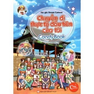 Sách - Candy Book - Chuyến Đi Thực Tế Đầu Tiên Của Tôi