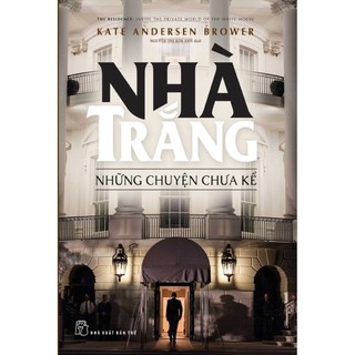 Sách - nhà trắng - những chuyện chưa kể