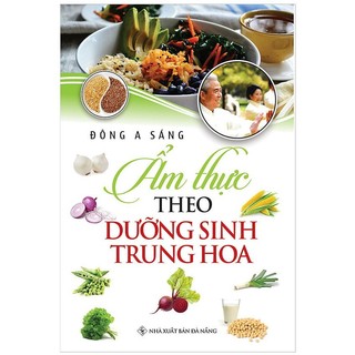 Sách - ẩm thực theo dưỡng sinh trung hoa