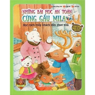 Sách - Những Bài Học An Toàn Cùng Gấu Mila - Học Cách Tiếp Khách Đến Chơi Nhà