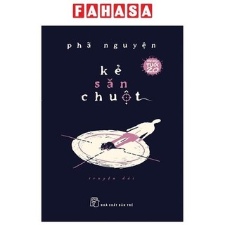 Sách kẻ săn chuột - văn học tuổi 20