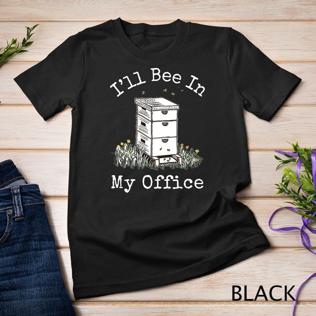 2024 bánh quế cho bạn bè Áo thun nuôi ong - I 'll Bee In My Office Unisex xs-3xl