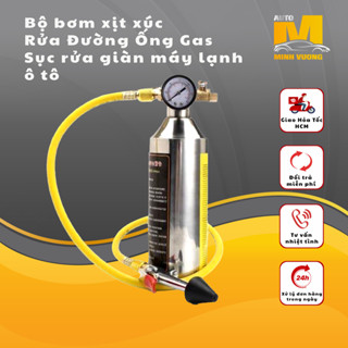 Bộ bơm xịt xúc Rửa Đường Ống Gas Cho Dàn Nóng Dàn Lạnh - Sục rửa giàn máy lạnh ô tô