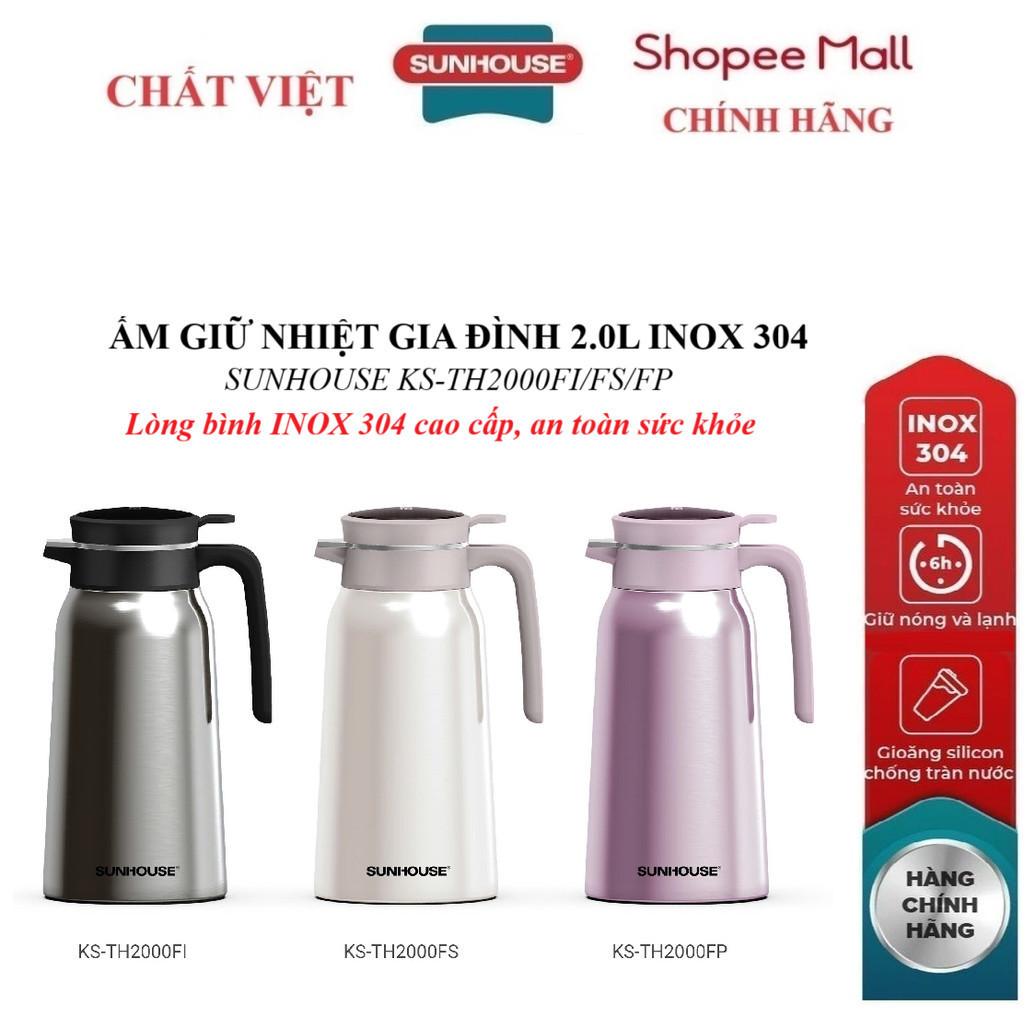 ẤM GIỮ NHIỆT GIA ĐÌNH 2.0L INOX 304 SUNHOUSE KS-TH2000FI/ KS-TH2000FS/ KS-TH2000FP