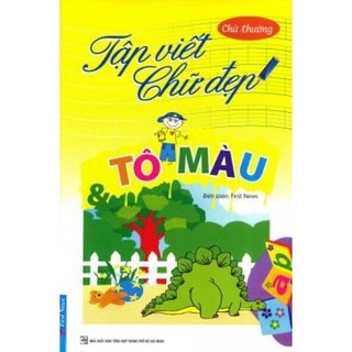 Sách Tập Viết Chữ Đẹp & Tô Màu - Kiểu Chữ Thường (Khổ Nhỏ)