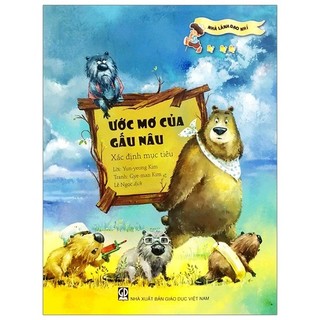 Sách - Nhà Lãnh Đạo Nhí - Ước Mơ Của Gấu Nâu