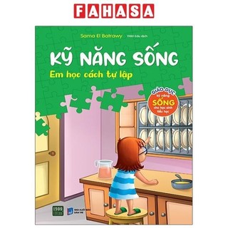 Sách kỹ năng sống - em học cách tự lập