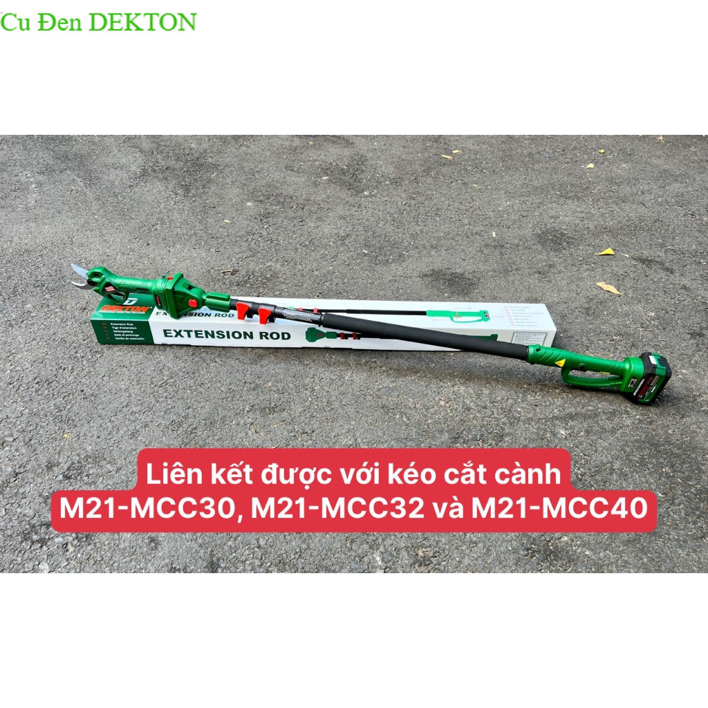 Cần Nối Dài Máy Cắt Cành Dekton M21-CN252 sử dụng cho máy Cắt Cành và M21-Mcc30 M21-Mcc32 M21-Mcc40 