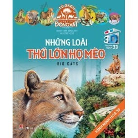 Sách sách 3d: những loài thú lớn họ mèo