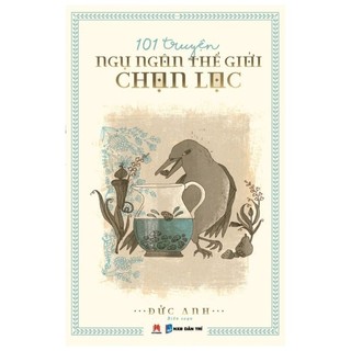Sách 101 truyện ngụ ngôn thế giới chọn lọc