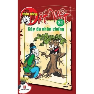 Sách - thần đồng đất việt tập 31 - cây đa nhân chứng